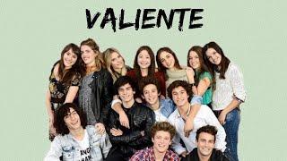 Soy Luna - Valiente (versión grupal) [letra]