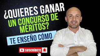 ¿Quieres ganar un concurso de méritos? - te enseño cómo. [Claves para ganar]