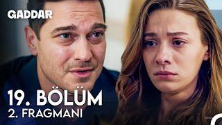 Gaddar 19. Bölüm 2. Fragmanı - Baba Olmak İstiyorum