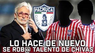 CONFIRMADO: Pachuca SE R0B@ Canterano de Chivas | Rumores chivas