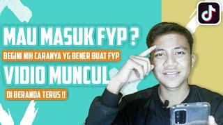 CARA VIDEO TIKTOK KITA MASUK FYP- VIDIO MUNCUL DI BERANDA TIKTOK TERUS || TERBARU 2022