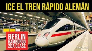  ICE el tren rápido alemán  entre Berlín y Hamburgo