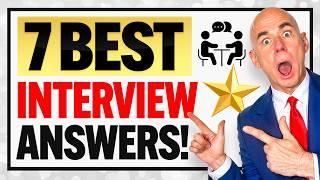 TOP 7 INTERVIEW QUESTIONS & ANSWERS for 2025! (100% PASS GUARANTEED!)