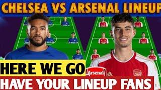 Arsenal predicted lineup vs Chelsea - Premier League