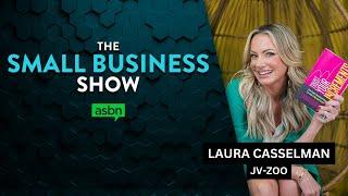 Laura Casselman shares insights on how entrepreneurs can achieve success