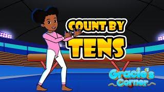 Count by Tens | Skip Counting with Gracie’s Corner | Nursery Rhymes + Kids Songs