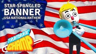 Trombone Champ: The FUNNIEST Game EVER! | Star-Spangled Banner