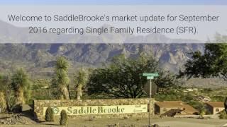 SaddleBrooke AZ Market Update SEPTEMBER 2016