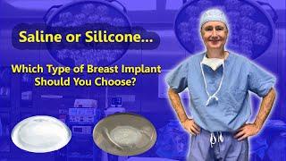 Saline and Silicone Breast Implants - Which is Best?