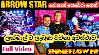 Arrowstar with #shineflower Drummer live in kelaniya