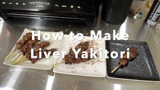 How to Make Creamy Liver Yakitori (Reba Yakitori)