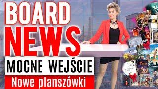 BOARD NEWS - Mocne wejście │Nowi Redaktorzy │Osaczeni │Wyrmspan │Kutna Hora │Newsy o planszówkach