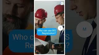 BENEFITS OF BIS REGISTRATION || WHO CAN USE BIS REGISTRATION || PART 2