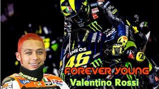 Valentino Rossi FOREVER YOUNG