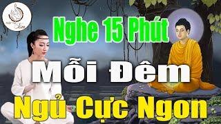 Mỗi Tối Khó Ngủ"Nghe Lời Phật Dạy NHẸ LÒNG Ngủ Ngon"Tiêu Tan Mọi Phiền Muộn Khổ Đau"#Mới