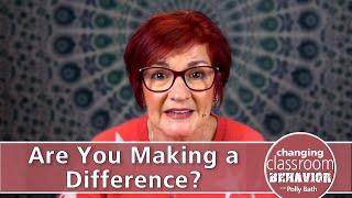Are You Making a Difference?