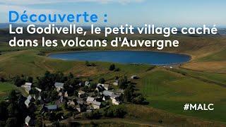 Découverte : La Godivelle, le petit village caché dans les volcans d'Auvergne