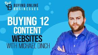 Why A Financial Advisor Bought 12 Content Websites with Michael Dinich