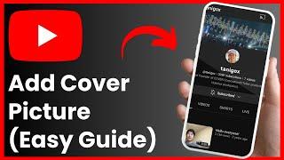 How To Add Cover Picture On Youtube !