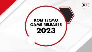 2023 Game Releases - KOEI TECMO Europe