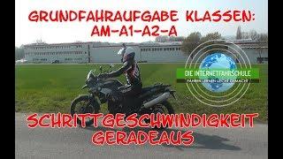 Grundfahraufgabe Zweiradausbildung - Schrittgeschwindigkeit geradeaus - Motorradführerschein