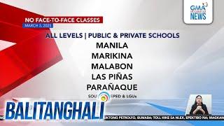 No face-to-face classes as of 11:02 AM (March 3, 2025) | Balitanghali