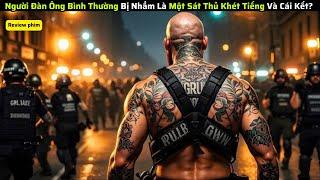 Người Đàn Ông Bình Thường Bị Nhầm Là Một Sát Thủ Khét Tiếng Và Cái Kết?  Tóm Tắt Phim Hay