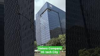 Hetero Company Building Hi-tech city Hyderabad