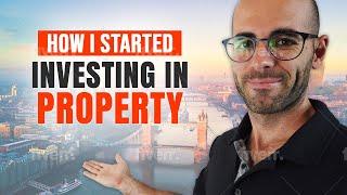 How I STARTED Investing In UK Property - EP 1