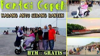 Pantai Gopek Karang Antu Serang Banten || HTM: Gratis