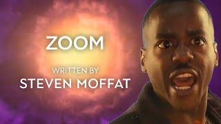 BOOM if it was ZOOM by Steven Moffat