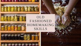 5 VINTAGE HOMEMAKING SKILLS I WANT TO LEARN IN 2020 | Old Fashioned Homemaking