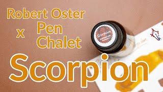 Robert Oster x Pen Chalet Exclusive: Scorpion!