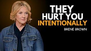 DON'T GIVE THEM A SECOND CHANCE: THEY DAMAGED YOU INTENTIONALLY | BRENE BROWN BEST SPEECH