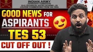 TES Cutoff Out TES 53 Cut off List Indian Army Technical Entry Scheme 53- Learn with Sumit