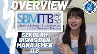 MAU MASUK SBM ITB? | OVERVIEW SBM ITB dari Alumni 2020