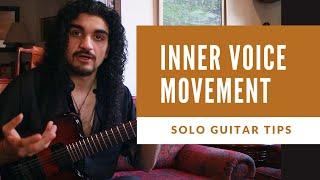 Inner Voice Movement for Chordal & Solo Guitar Playing | Lesson