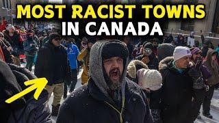 Top 10 Most Racist Towns in Canada