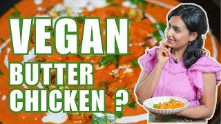 Butter Chicken Vegan