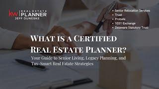 What is a Certified Real Estate Planner? (And Why You Need One)