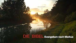 DIE BIBEL - Evangelium nach Markus, Jesus Christus