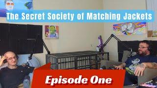 The Secret Society of Matching Jackets | Episode One | David V