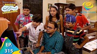 Taarak Mehta Ka Ooltah Chashmah - Episode 315 - Full Episode