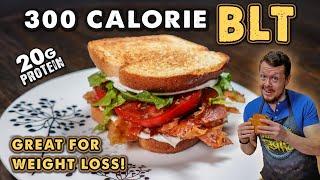 This BLT helps you LOSE WEIGHT: Only 300 Calories!