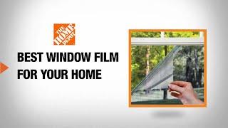 Best Window Film For Your Home | The Home Depot