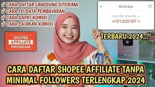 CARA DAFTAR SHOPEE AFFILIATE PROGRAM TERLENGKAP 2024 LANGSUNG DITERIMA SAMPAI DAPAT KOMISI..!!