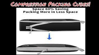 Compression Packing Cubes - Save Suitcase Space When Traveling!