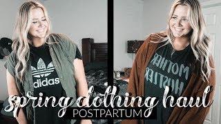 SPRING CLOTHING TRY ON HAUL | POSTPARTUM BODY 2019 | Morgan Bylund