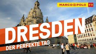 Marco Polo TV Dresden: Der perfekte Tag | Marco Polo TV