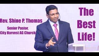 The Good Life Sermon by Rev. Shine Thomas - Part 2